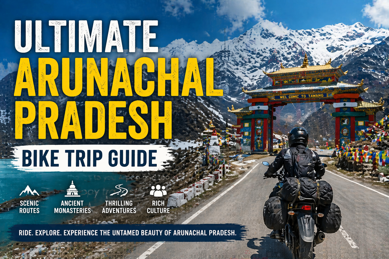 Arunachal Pradesh Bike Trip