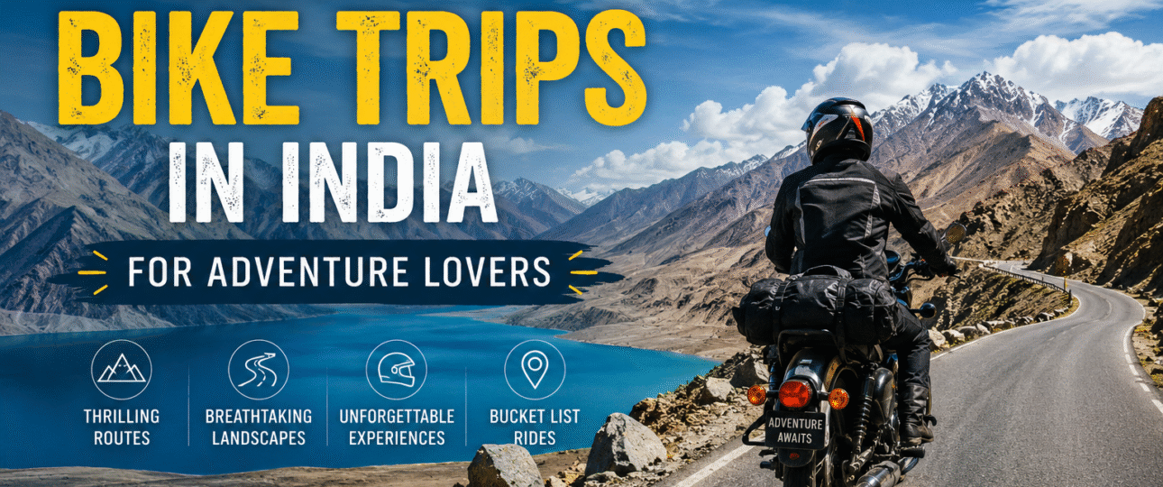 Best Bike Trips in India